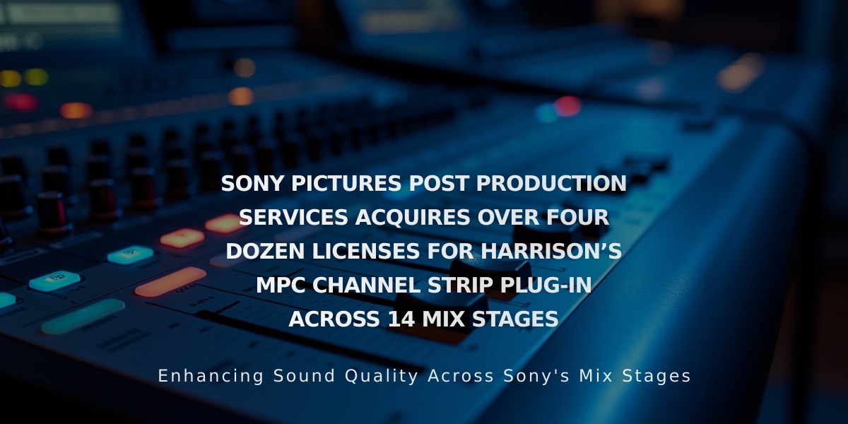 Sony Pictures Expands Audio Production with 48 Harrison MPC Channel Strip Licenses