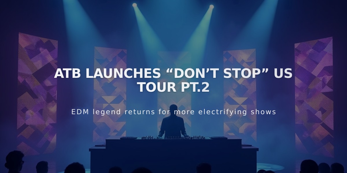 ATB Announces Final Album, Kicks Off "Don't Stop" US Tour Part 2