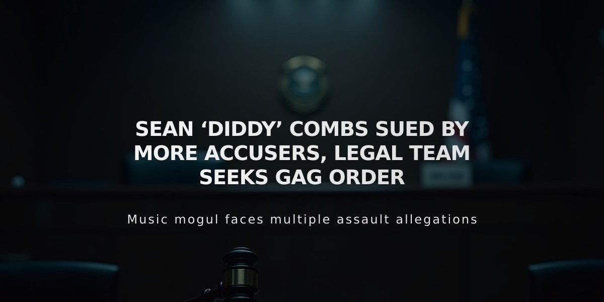 Sean 'Diddy' Combs Hit With Seven New Sexual Assault Lawsuits as Legal Team Pushes for Gag Order