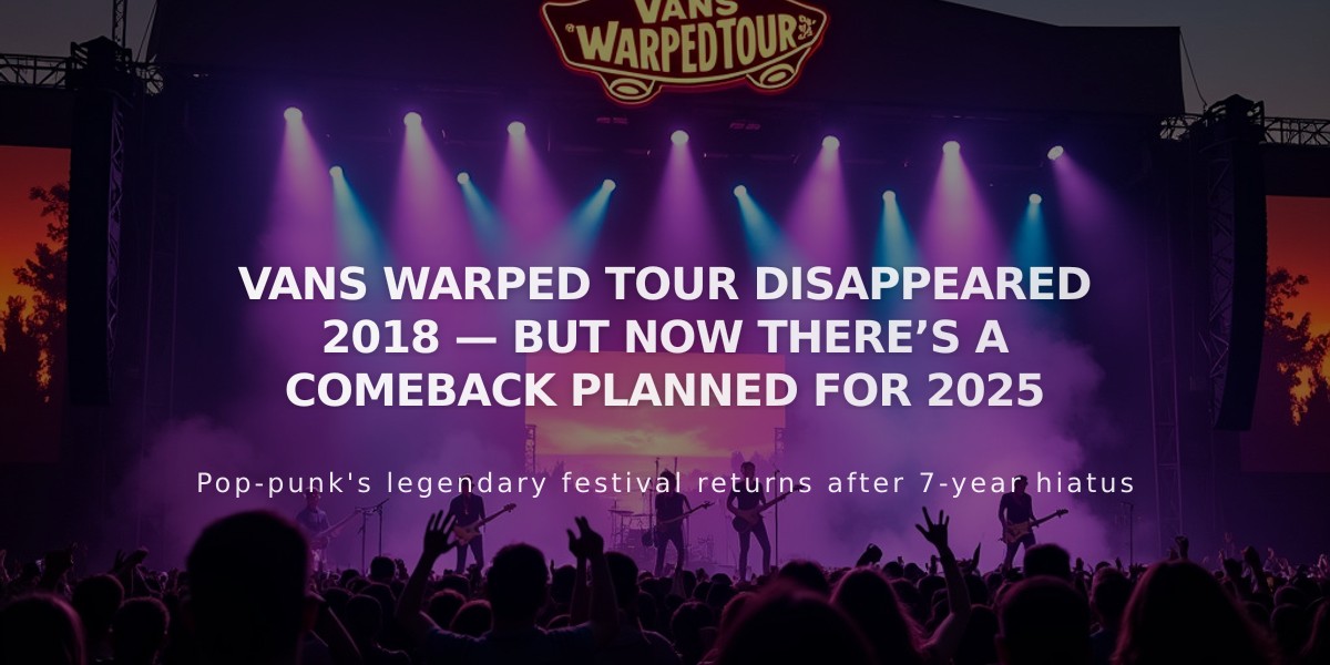 Vans Warped Tour Returns in 2025 with Three Massive Festival Stops for 30th Anniversary