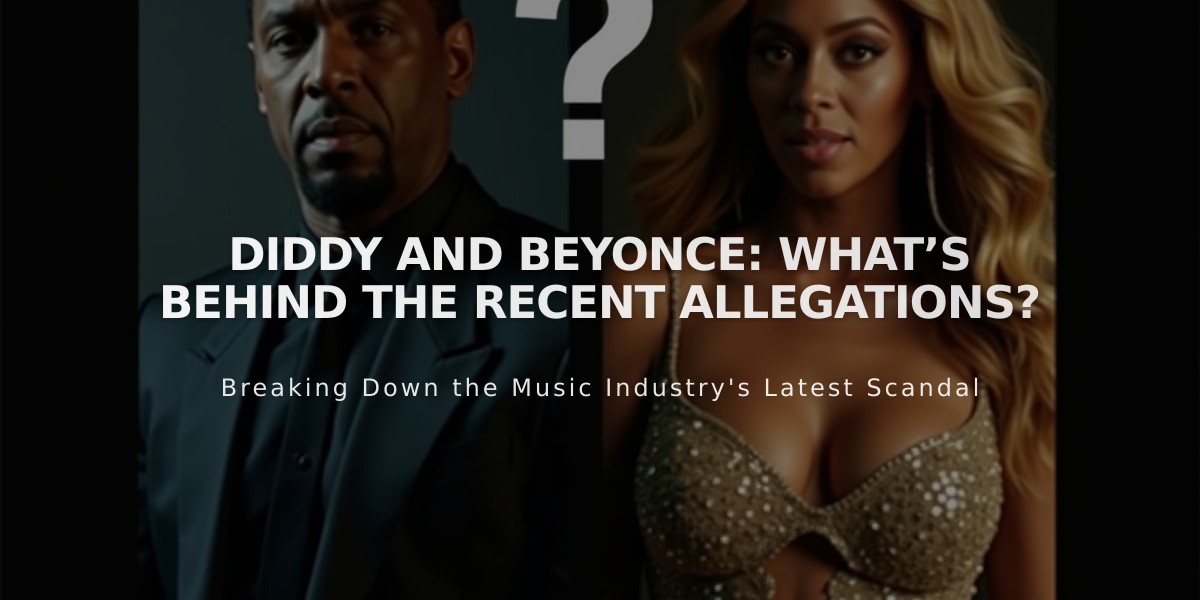 Diddy Allegations: Examining His Complex History with Beyoncé and Jay-Z