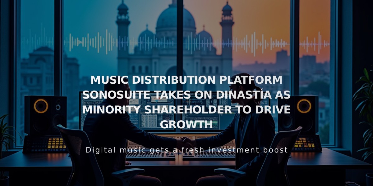 SonoSuite Music Distribution Platform Welcomes Dinastía as Strategic Minority Investor