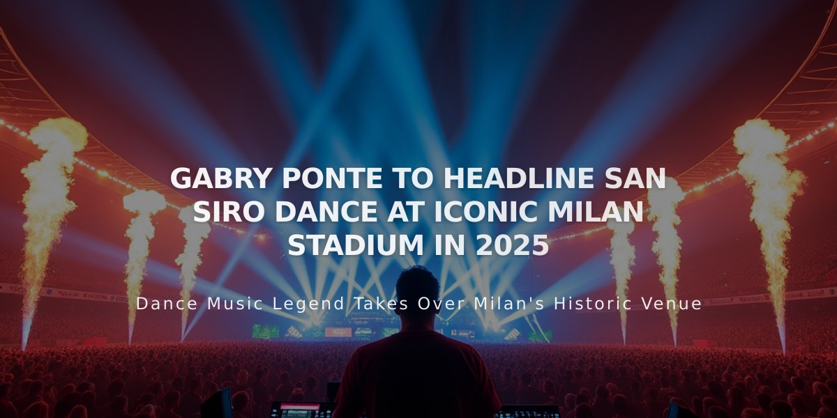 Gabry Ponte to Make History with SAN SIRO DANCE at Milan's Iconic Stadium in 2025