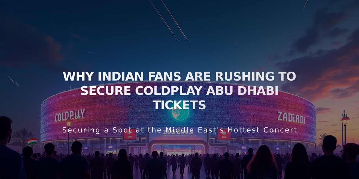 Indian Fans Rush for Coldplay Abu Dhabi Concert as Alternative to India Tour Date