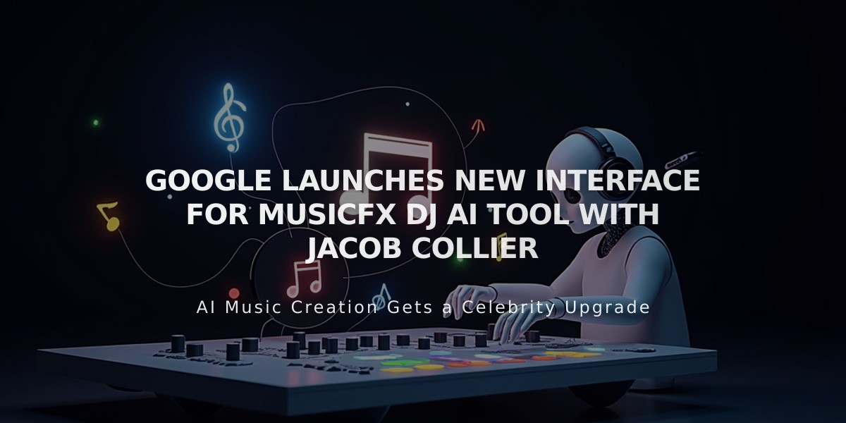 Google MusicFX DJ Gets Major Upgrade with Jacob Collier's Creative Touch