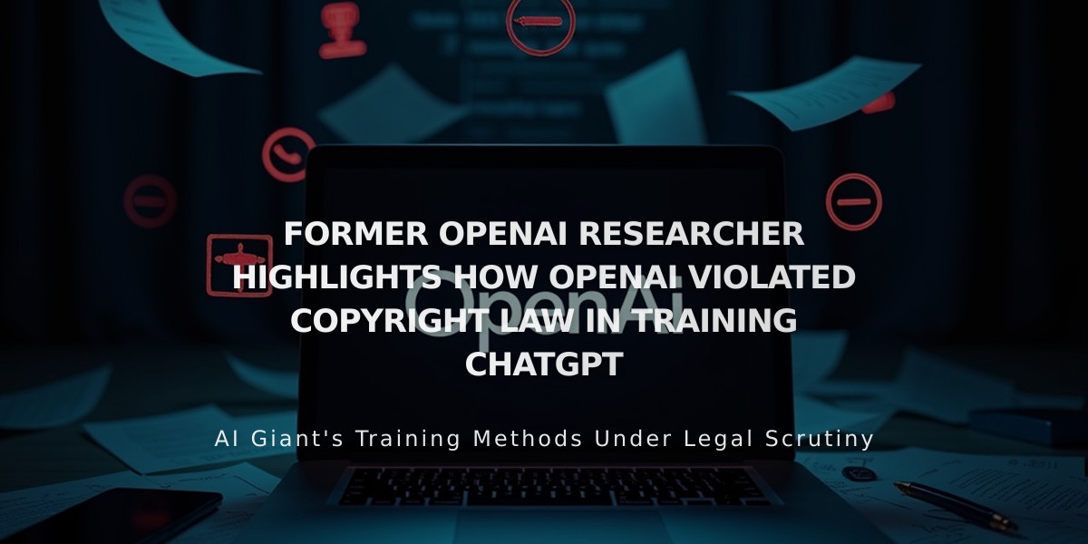 Former OpenAI Researcher Reveals Copyright Law Violations in ChatGPT's Training Data