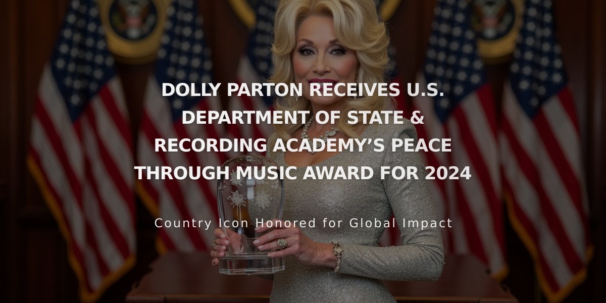 Dolly Parton Honored with State Department's Peace Through Music Award 2024