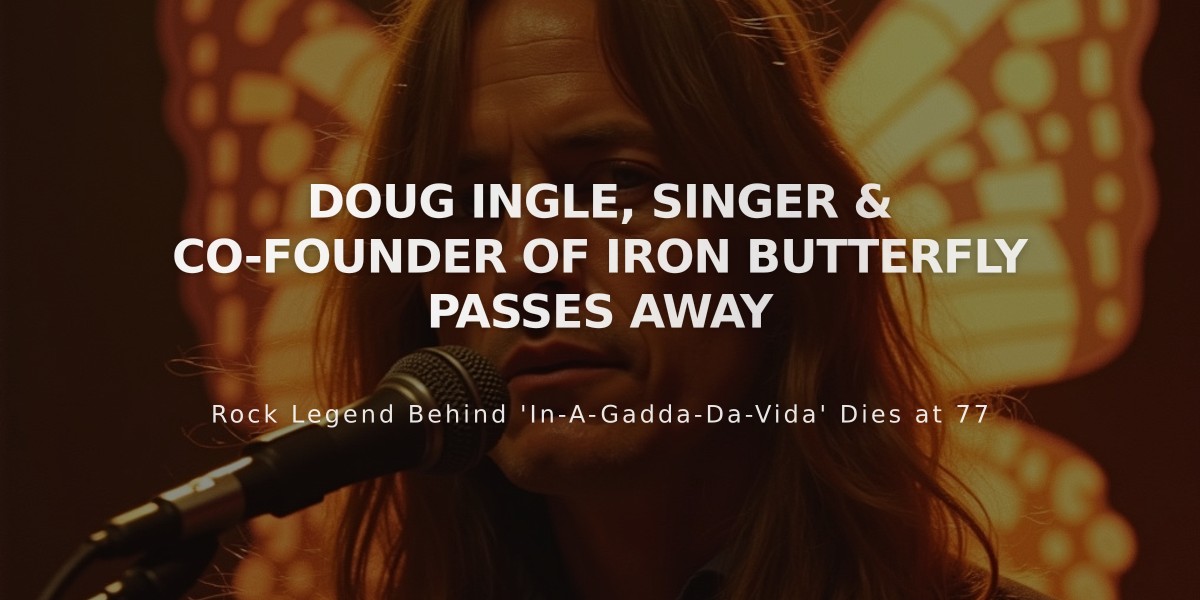 Iron Butterfly's Doug Ingle, 'In-A-Gadda-Da-Vida' Singer and Co-Founder, Dies at 78