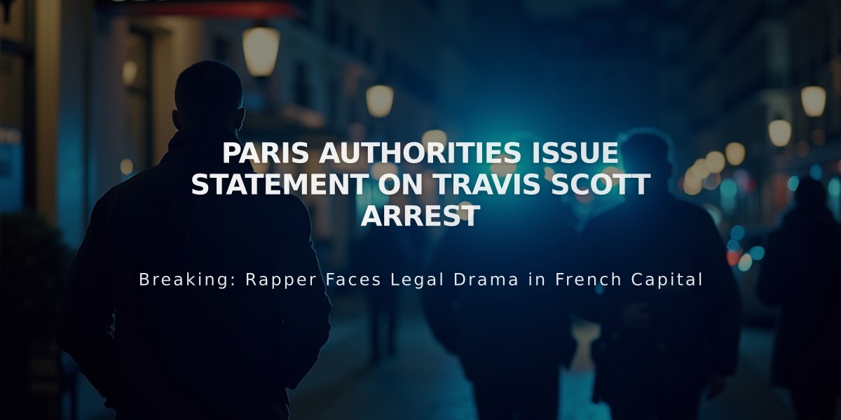 Travis Scott Arrested in Paris After Hotel Security Guard Altercation