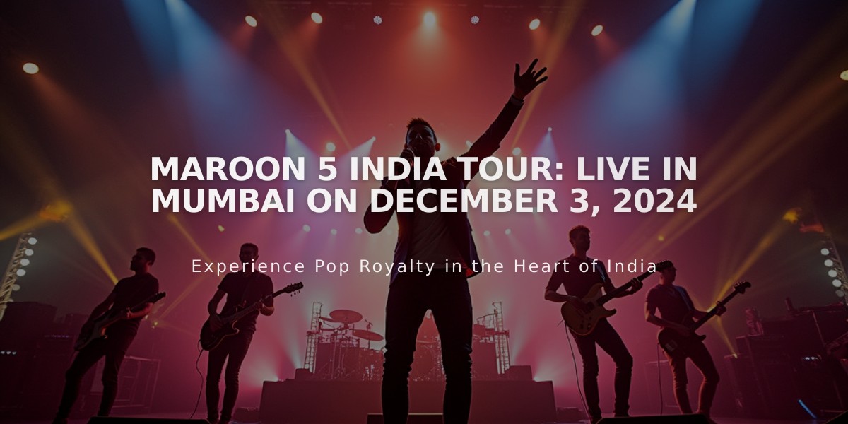 Maroon 5 Announces Historic First-Ever Mumbai Concert for December 2024