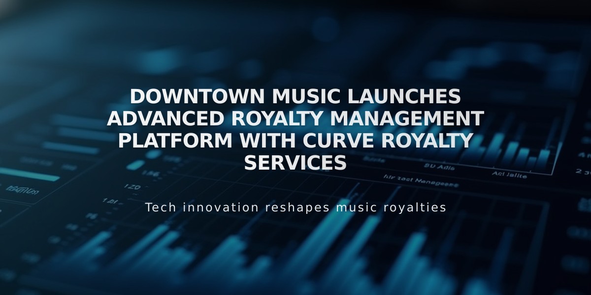 Downtown Music Launches Advanced Royalty Management Platform with Curve Royalty Services