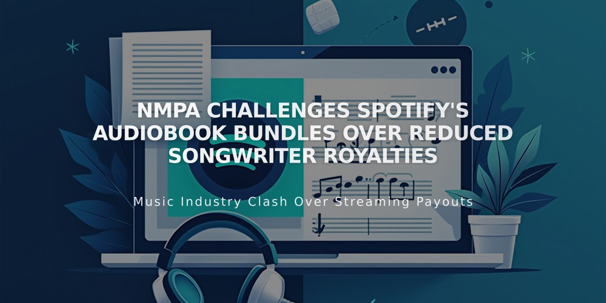 NMPA Challenges Spotify's Audiobook Bundles Over Reduced Songwriter Royalties