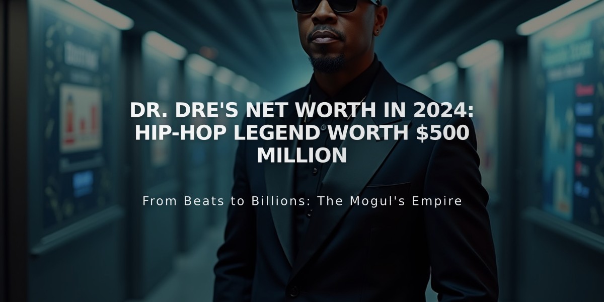 Dr. Dre's Net Worth in 2024: Hip-Hop Legend Worth $500 Million