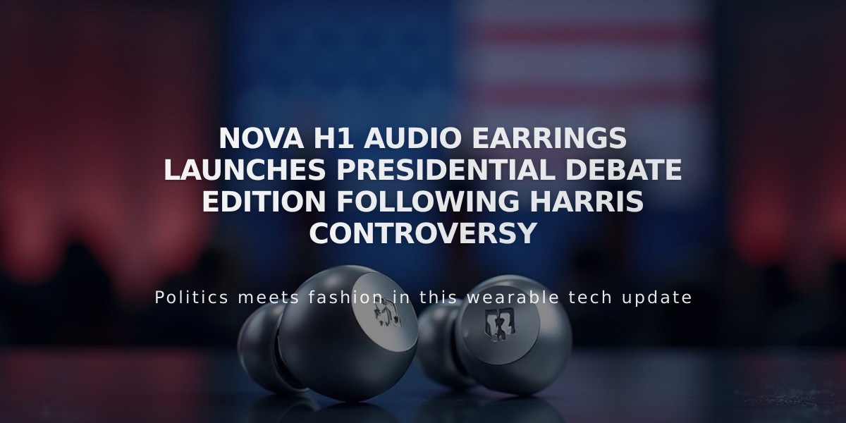 Nova H1 Audio Earrings Launches Presidential Debate Edition Following Harris Controversy