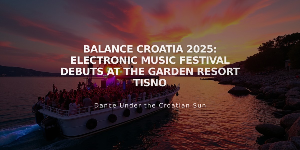 Balance Croatia 2025: Electronic Music Festival Debuts at The Garden Resort Tisno