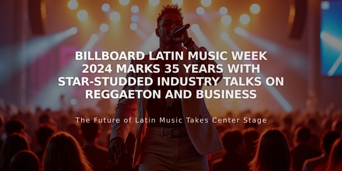 Billboard Latin Music Week 2024 Marks 35 Years With Star-Studded Industry Talks on Reggaeton and Business