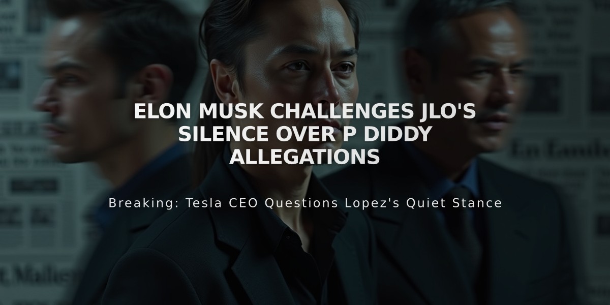 Elon Musk Challenges JLo's Silence Over P Diddy Allegations