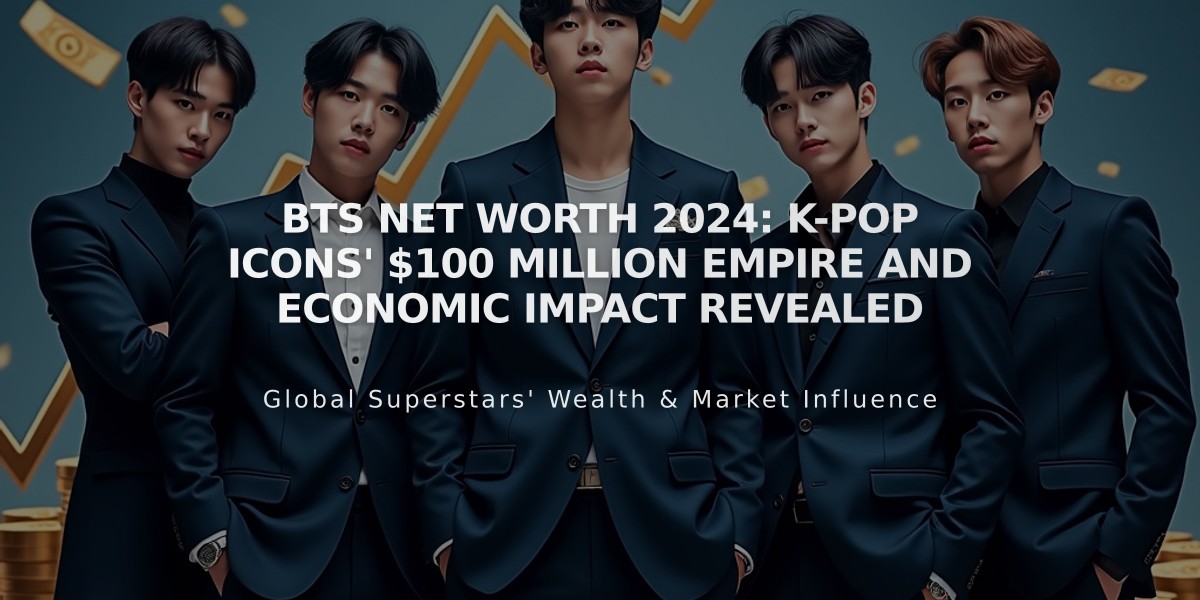 BTS Net Worth 2024: K-Pop Icons' $100 Million Empire and Economic Impact Revealed