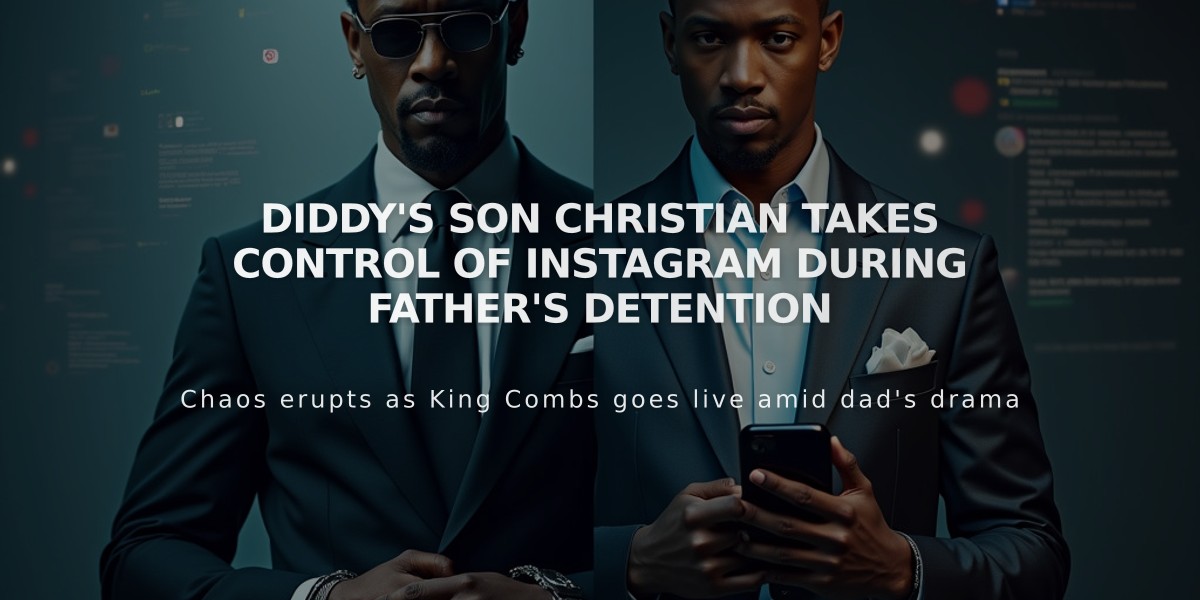 Diddy's Son Christian Takes Control of Instagram During Father's Detention