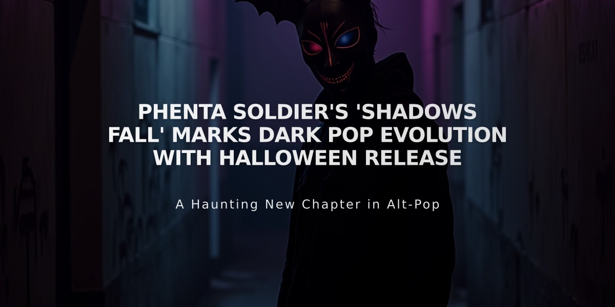 Phenta Soldier's 'Shadows Fall' Marks Dark Pop Evolution with Halloween Release