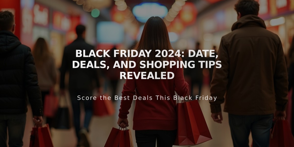 Black Friday 2024: Date, Deals, and Shopping Tips Revealed