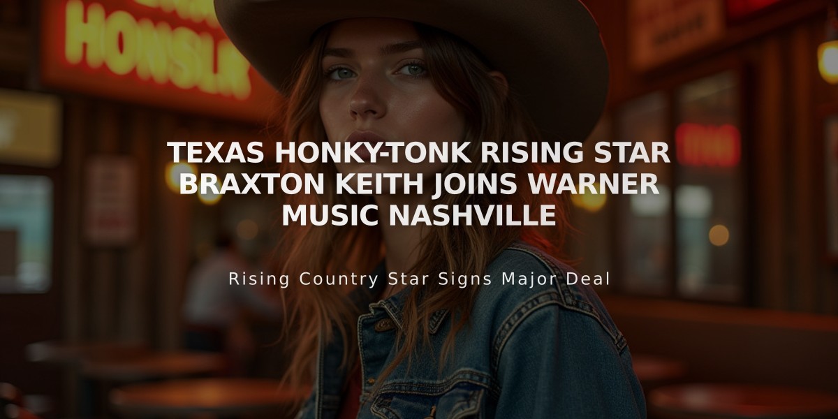 Texas Honky-Tonk Rising Star Braxton Keith Joins Warner Music Nashville