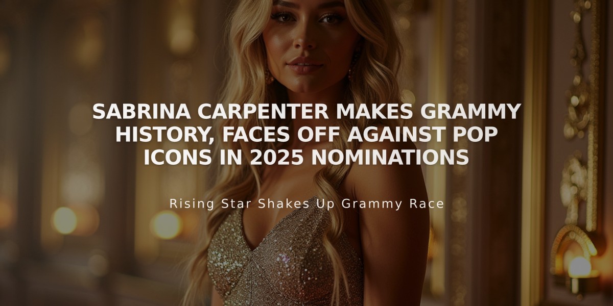 Sabrina Carpenter Makes Grammy History, Faces Off Against Pop Icons in 2025 Nominations