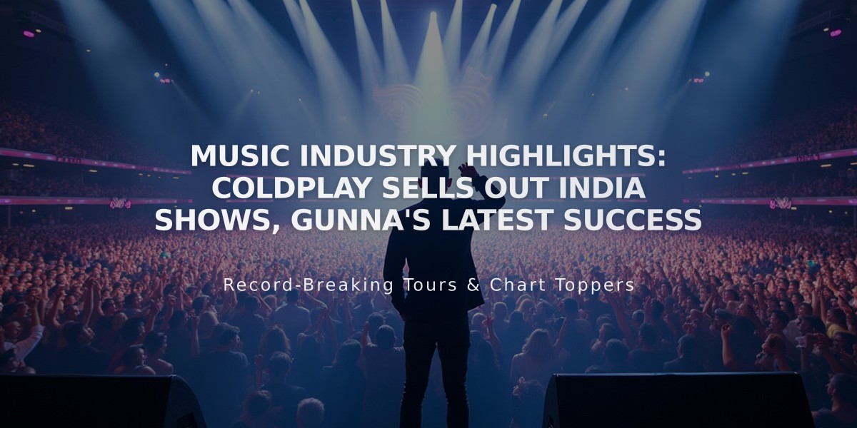 Music Industry Highlights: Coldplay Sells Out India Shows, Gunna's Latest Success