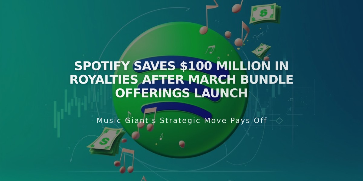 Spotify Saves $100 Million in Royalties After March Bundle Offerings Launch