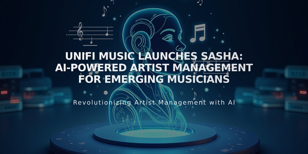 UNIFI Music Launches Sasha: AI-Powered Artist Management for Emerging Musicians