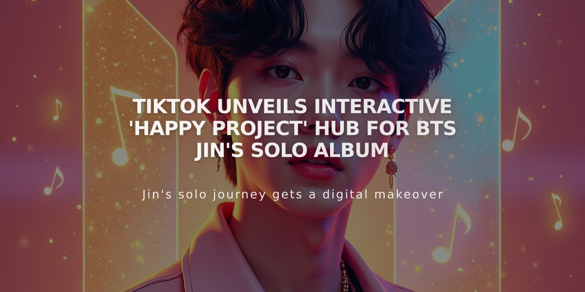 TikTok Unveils Interactive 'Happy Project' Hub for BTS Jin's Solo Album