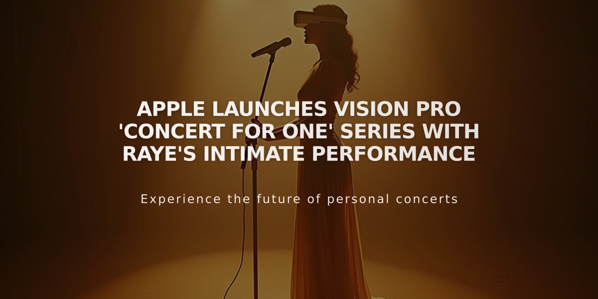 Apple Launches Vision Pro 'Concert for One' Series with Raye's Intimate Performance