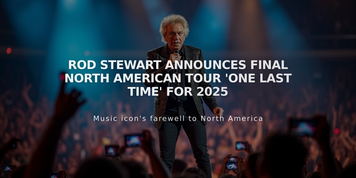 Rod Stewart Announces Final North American Tour 'One Last Time' for 2025