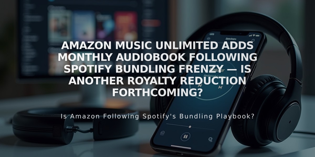 Amazon Music Unlimited Now Includes Monthly Audiobook Access: Will Royalty Changes Follow Spotify's Path?