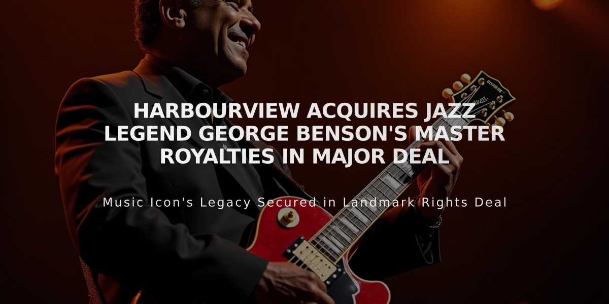 Harbourview Acquires Jazz Legend George Benson's Master Royalties in Major Deal