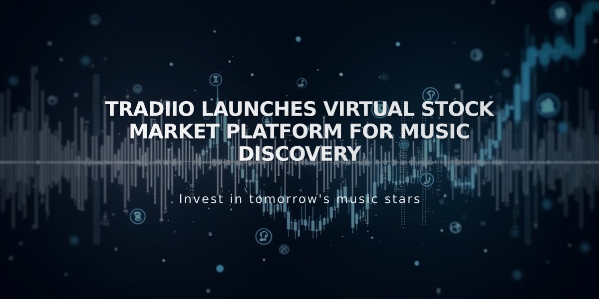 Tradiio Launches Virtual Stock Market Platform for Music Discovery