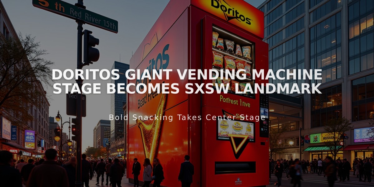 Doritos Giant Vending Machine Stage Becomes SXSW Landmark