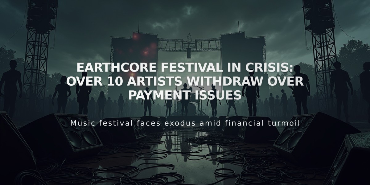 Earthcore Festival in Crisis: Over 10 Artists Withdraw Over Payment Issues