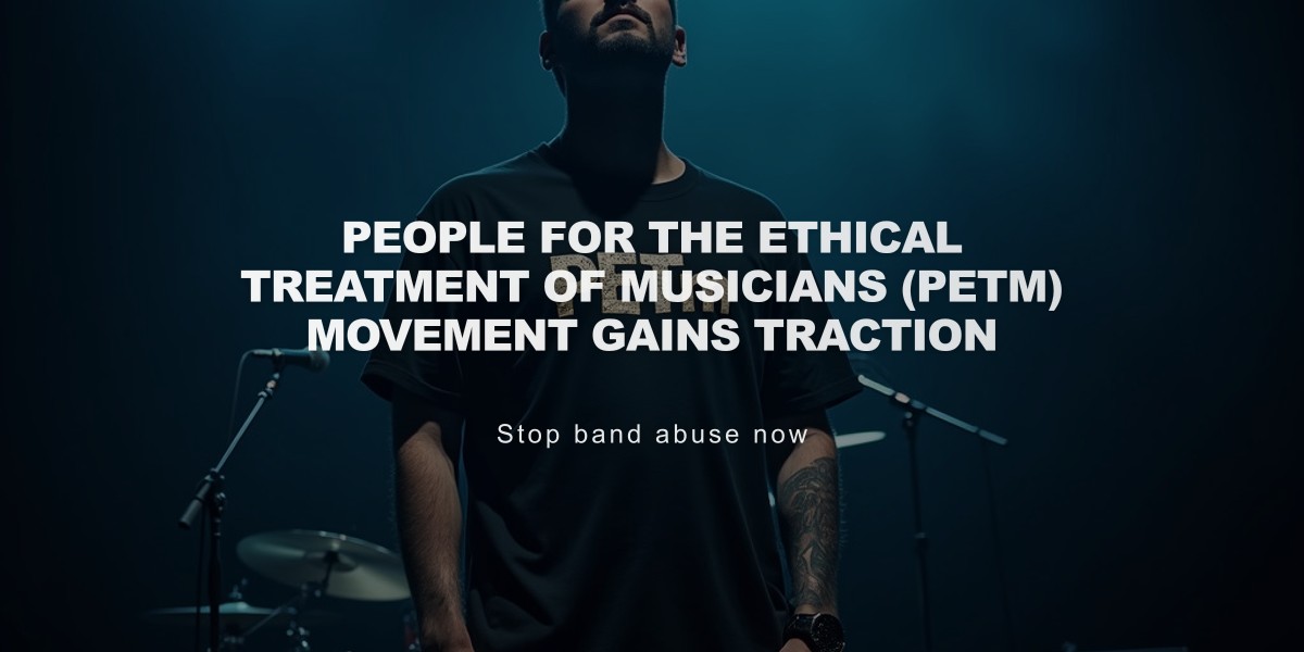 People for the Ethical Treatment of Musicians (PETm) Movement Gains Traction