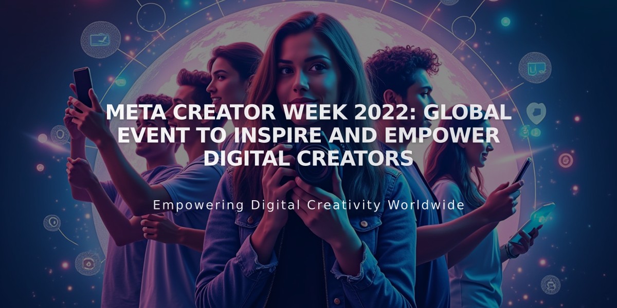 Meta Creator Week 2022: Global Event to Inspire and Empower Digital Creators