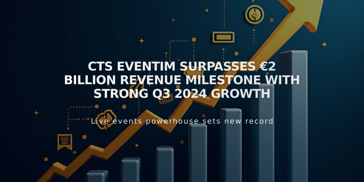 CTS Eventim Surpasses €2 Billion Revenue Milestone With Strong Q3 2024 Growth