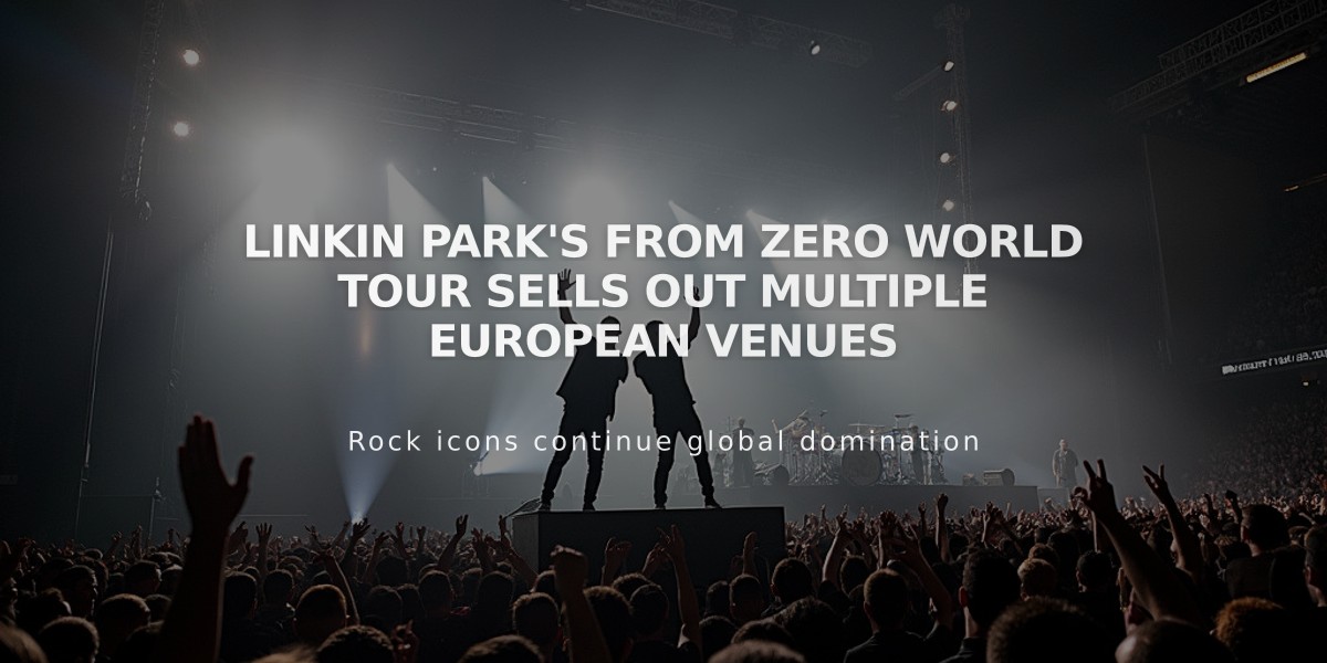 Linkin Park's From Zero World Tour Sells Out Multiple European Venues