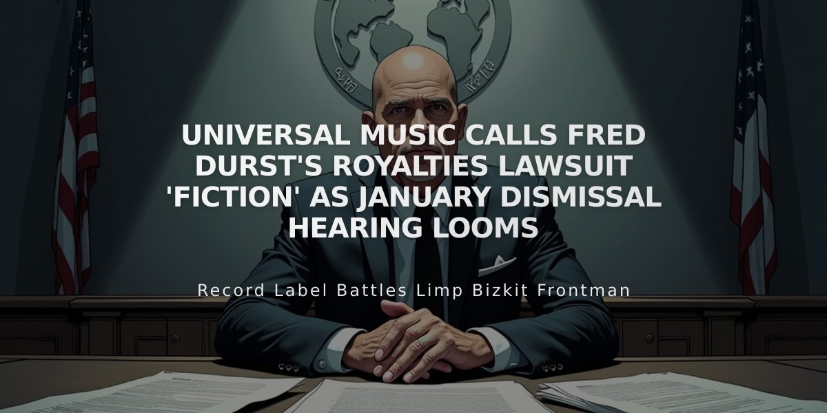 Universal Music Calls Fred Durst's Royalties Lawsuit 'Fiction' as January Dismissal Hearing Looms