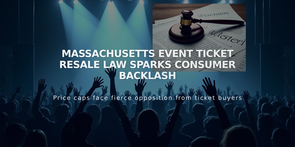 Massachusetts Event Ticket Resale Law Sparks Consumer Backlash