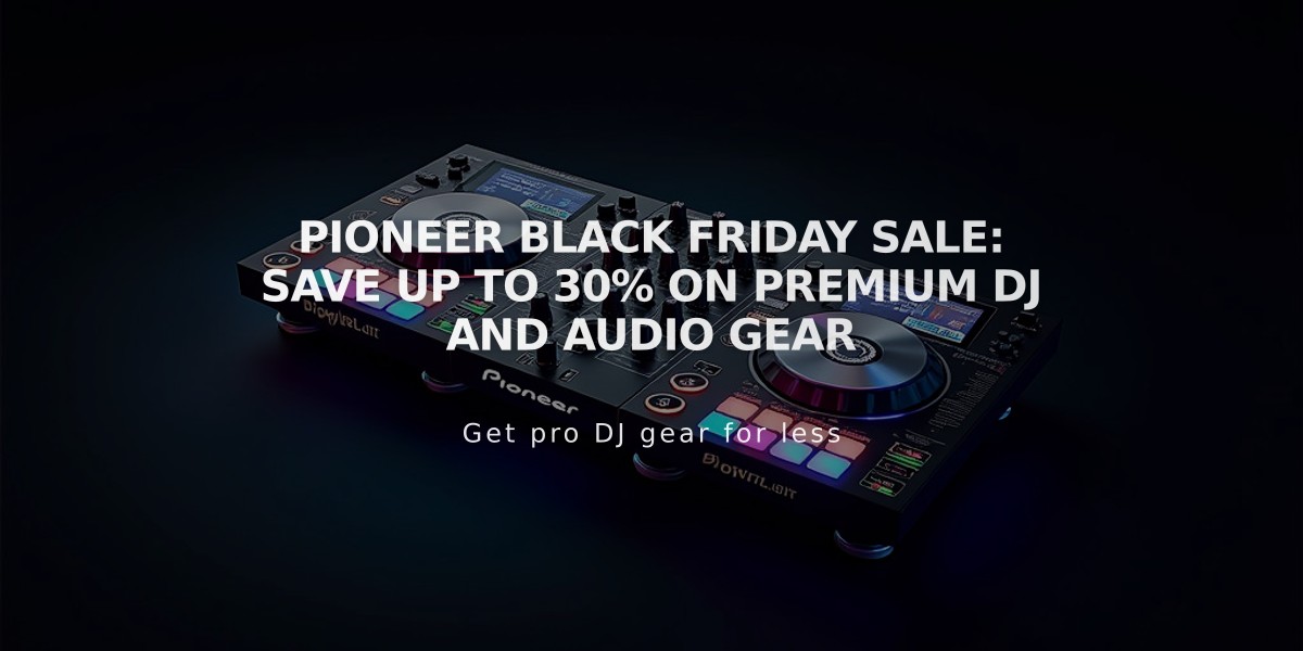 Pioneer Black Friday Sale: Save up to 30% on Premium DJ and Audio Gear