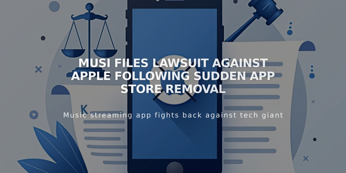 Musi Files Lawsuit Against Apple Following Sudden App Store Removal