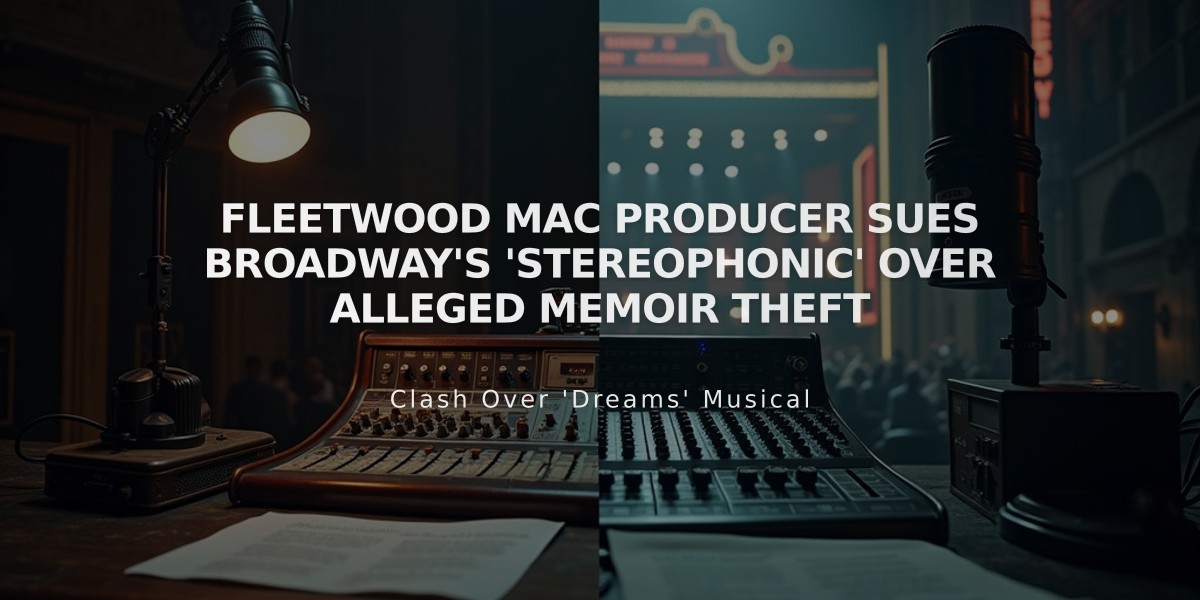 Fleetwood Mac Producer Sues Broadway's 'Stereophonic' Over Alleged Memoir Theft