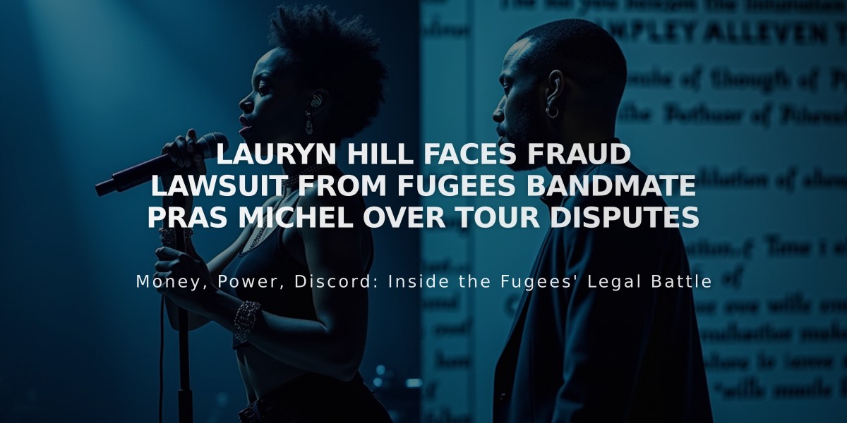 Lauryn Hill Faces Fraud Lawsuit from Fugees Bandmate Pras Michel Over Tour Disputes