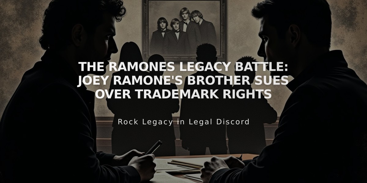 The Ramones Legacy Battle: Joey Ramone's Brother Sues Over Trademark Rights