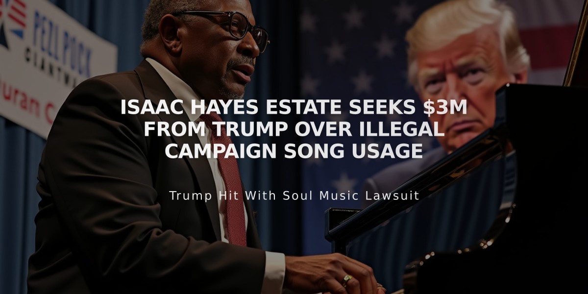 Isaac Hayes Estate Seeks $3M from Trump Over Illegal Campaign Song Usage